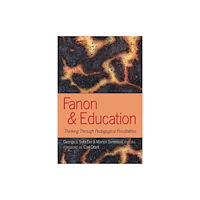 Peter Lang Publishing Inc Fanon and Education (häftad, eng)