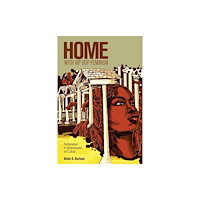 Peter Lang Publishing Inc Home with Hip Hop Feminism (häftad, eng)