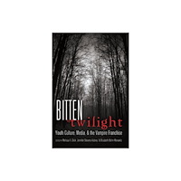 Peter Lang Publishing Inc Bitten by Twilight (häftad, eng)