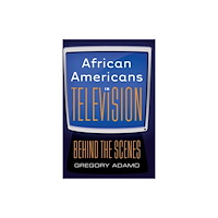 Peter Lang Publishing Inc African Americans in Television (häftad, eng)