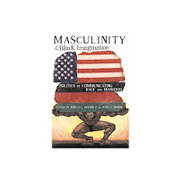 Peter Lang Publishing Inc Masculinity in the Black Imagination (häftad, eng)