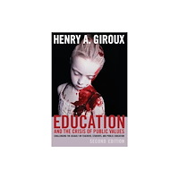 Peter Lang Publishing Inc Education and the Crisis of Public Values (häftad, eng)
