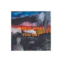 Ashmolean Museum This Is What You Get (häftad, eng)