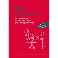 Tukan Förlag 365 ställningar : Sex varje dag på alla möjliga och omöjliga sätt (häftad)