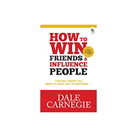 Prakash Books How To Win Friends & Influence People (häftad, eng)