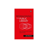 Facet Publishing Reimagining the Public Library (häftad, eng)
