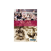 DB Publishing Wigan: Fifty Golden Years (häftad, eng)