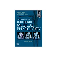 Elsevier Health Sciences Guyton and Hall Textbook of Medical Physiology (inbunden, eng)
