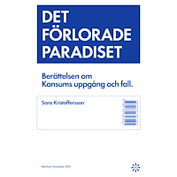 Volante Det förlorade paradiset : berättelsen om Konsums uppgång och fall (pocket)