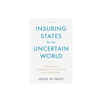 Cambridge University Press Insuring States in an Uncertain World (inbunden, eng)