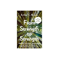 Penguin Publishing Group From Strength to Strength (inbunden, eng)