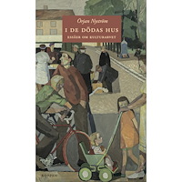 Örjan Nyström I de dödas hus : essäer om kulturarvet (bok, danskt band)