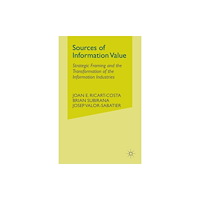 Palgrave macmillan Sources of Information Value (häftad, eng)