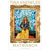 Tina Knowles Matriarch: A Memoir (inbunden, eng)