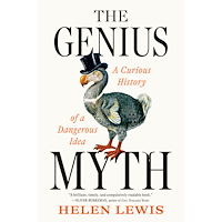 Helen Lewis The Genius Myth: A Curious History of a Dangerous Idea (inbunden, eng)