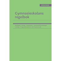 Mikael Hellstadius Gymnasieskolans regelbok 2025/26 : bestämmelser om gymnasieskolan (häftad)