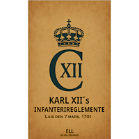 Fredrik Lundkvist Karl XII´s infanterireglemente 1701 (pocket)