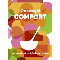 Yotam Ottolenghi Comfort : värmande rätter från hela världen (inbunden)