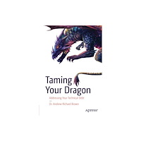 APress Taming Your Dragon (häftad, eng)