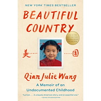 Qian Julie Wang Beautiful Country: A Read with Jenna Pick: A Memoir of an Undocumented Childhood (häftad, eng)