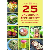 Stevali 25 Underbara äppelrecept
