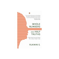 Westland Publications Limited Whole Numbers and Half Truths (inbunden, eng)