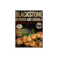 Aukass Press Blackstone Outdoor Gas Griddle Cookbook (inbunden, eng)