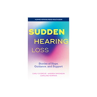 Johns Hopkins University Press Sudden Hearing Loss (häftad, eng)
