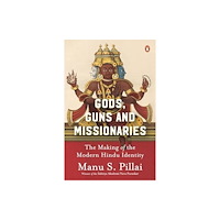 Penguin Random House India Gods Guns & Missionaries (inbunden, eng)