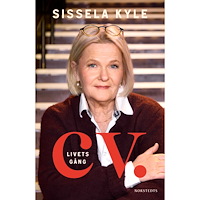 Sissela Kyle CV. Livets gång (inbunden)