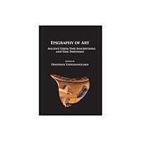 Archaeopress Epigraphy of Art (häftad, eng)
