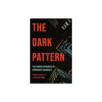 PublicAffairs,U.S. The Dark Pattern (inbunden, eng)