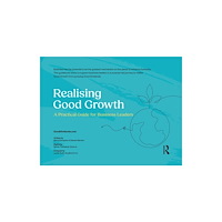 Taylor & francis ltd Realising Good Growth (häftad, eng)