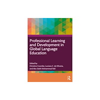 Taylor & francis ltd Professional Learning and Development in Global Language Education (häftad, eng)