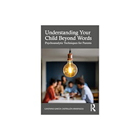 Taylor & francis ltd Understanding Your Child Beyond Words (häftad, eng)