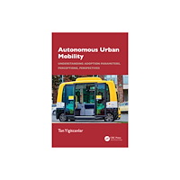 Taylor & francis ltd Autonomous Urban Mobility (häftad, eng)