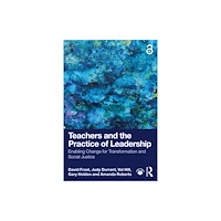 Taylor & francis ltd Teachers and the Practice of Leadership (häftad, eng)