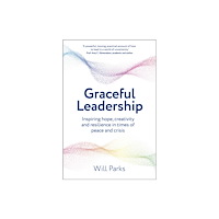 Right Book Press Graceful Leadership (häftad, eng)