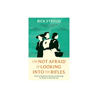 Simon & Schuster Ltd I Am Not Afraid of Looking into the Rifles (häftad, eng)