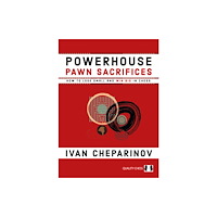 Quality Chess UK LLP Powerhouse Pawn Sacrifices (häftad, eng)