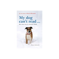 Fircone Books Ltd My dog can't read ... (häftad, eng)