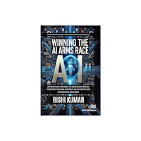 River Publishers Winning the AI Arms Race (häftad, eng)