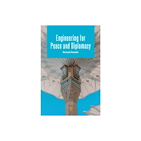 Jenny Stanford Publishing Engineering for Peace and Diplomacy (häftad, eng)