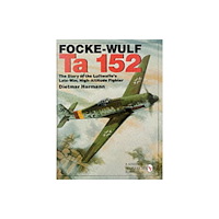 Schiffer Publishing Ltd Focke-Wulf Ta 152 (inbunden, eng)