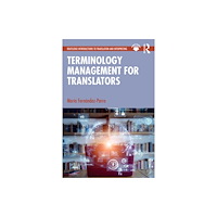 Taylor & francis ltd Terminology Management for Translators (häftad, eng)