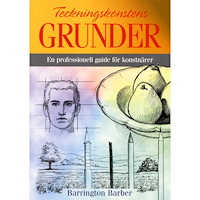 Barrington Barber Teckningskonstens grunder : en professionell guide för konstnärer (häftad)