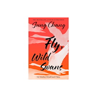 Jung Chang Fly, Wild Swans (häftad, eng)