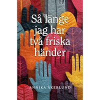 Whip Media Så länge jag har två friska händer (bok, danskt band)