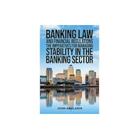 Austin Macauley Publishers Banking Law and Financial Regulations (inbunden, eng)
