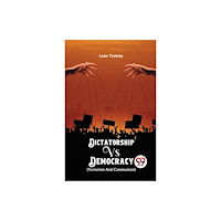 Double 9 Books LLP Dictatorship vs. Democracy (Terrorism and Communism) (häftad, eng)